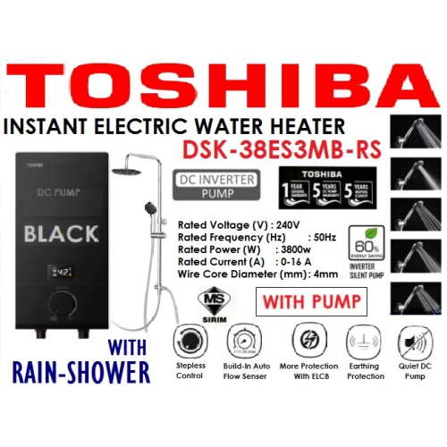 TOSHIBA Instant Electric Water Heater With Rain-Shower (DSK-38ES3MB-RS) DC PUMP