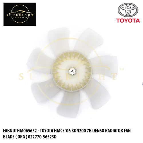 FABNDTHIA065652 - TOYOTA HIACE '06 KDN200 DENSO RADIATOR FAN BLADE ( ORG ) 022770-56523D - 7 BLADE