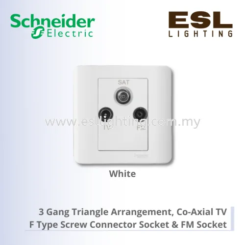 SCHNEIDER ZENcelo 3 Gang Triangle Arrangement Socket (Co-Axial TV, F Type Screw Connector & FM)