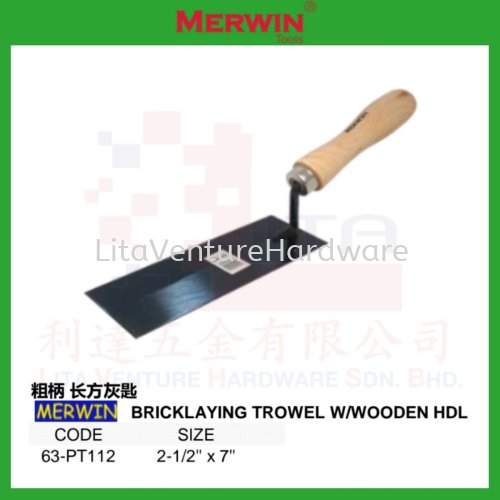 MERWIN BRAND BRICKLAYING TROWEL W.WOODEN HDL 63PT112 Penang, Malaysia Pipe  & Hose, Clean Equipment, Fastener | LITA VENTURE HARDWARE SDN BHD