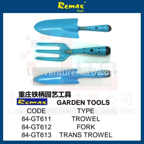 REMAX BRAND GARDEN TOOLS 84GT611 84GT612 84GT613