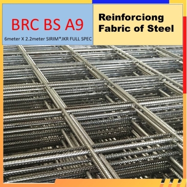 Reinforcing Fabric of Steel (BRC) BS A9 BRC 6meter X 2.2meter SIRIM JKR FULL SPEC 