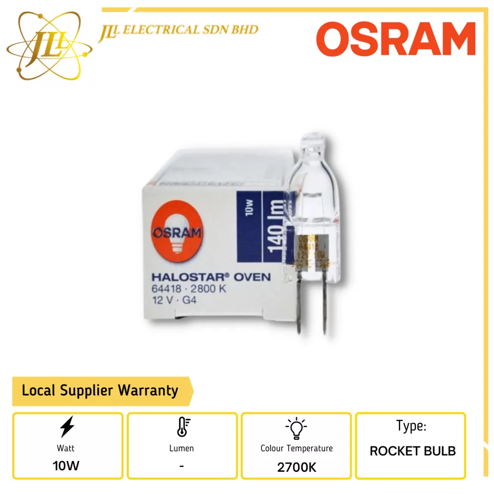 OSRAM 64418 10W 12V G4 2700K HALOGEN ROCKET OVEN BULB OTHER BRAND LIGHTING  Wall Light Kuala Lumpur (KL), Selangor, Malaysia Supplier, Supply,  Supplies, Distributor | JLL Electrical Sdn Bhd