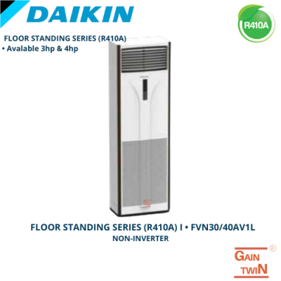 Daikin 3.0hp - 4.0hp Floor Standing R410A Air Conditioning Model: FVN30A / FVN40A