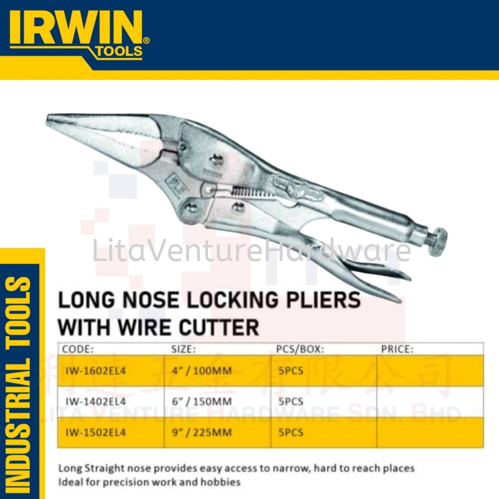 IRWIN BRAND LONG NOSE LOCKING PLIERS WITH WIRE CUTTER IW1602EL4 IW1402EL4 IW1502EL4