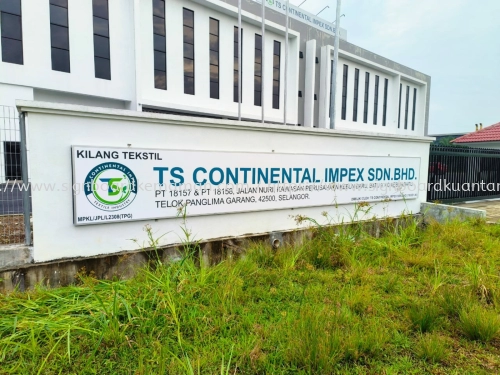 TS CONTINENTAL METAL G.I SIGNAGE SIGNBOARD AT KEMAMAN DUNGUN