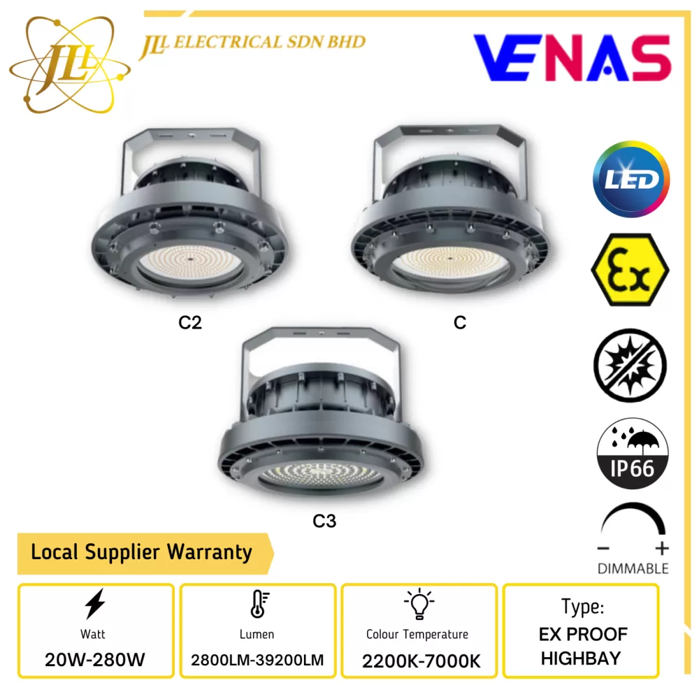 VENAS EX C SERIES 20W-280W AC100-277V IP66 DIMMABLE LED EXPLOSION PROOF HIGHBAY [C/C2/C3]
