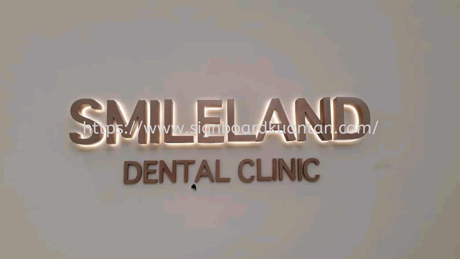 SMILELAND DENTAL CLINIC INDOOR 3DLED BACKLIT SIGNAGE AT KUANTAN  Indera Mahkota Industrial Area