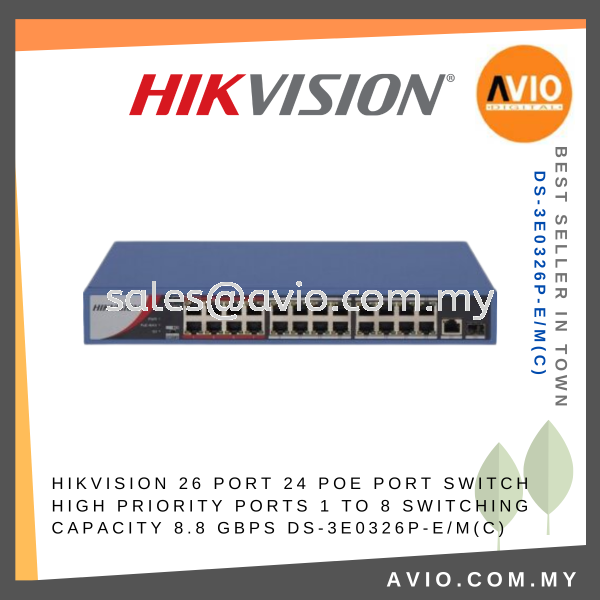 Hikvision 24 Port Unmanaged POE Switch 24x 100m PoE RJ45 LAN +1 Gigabit Uplink +1 SFP Port 230Watt Max DS-3E0326P-E/M(C) SWITCH HIKVISION Johor Bahru (JB), Kempas, Johor Jaya Supplier, Suppliers, Supply, Supplies | Avio Digital