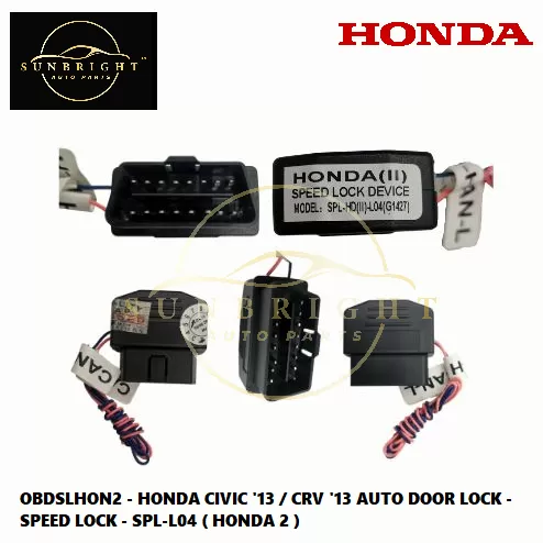 OBDSLHON2 - HONDA CIVIC '13 / CRV '13 AUTO DOOR LOCK - SPEED LOCK - SPL-L04 ( HONDA 2 )