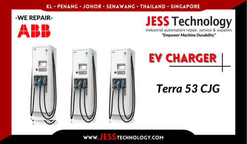 Repair ABB EV CHARGER Terra 53 CJG Malaysia, Singapore, Indonesia, Thailand