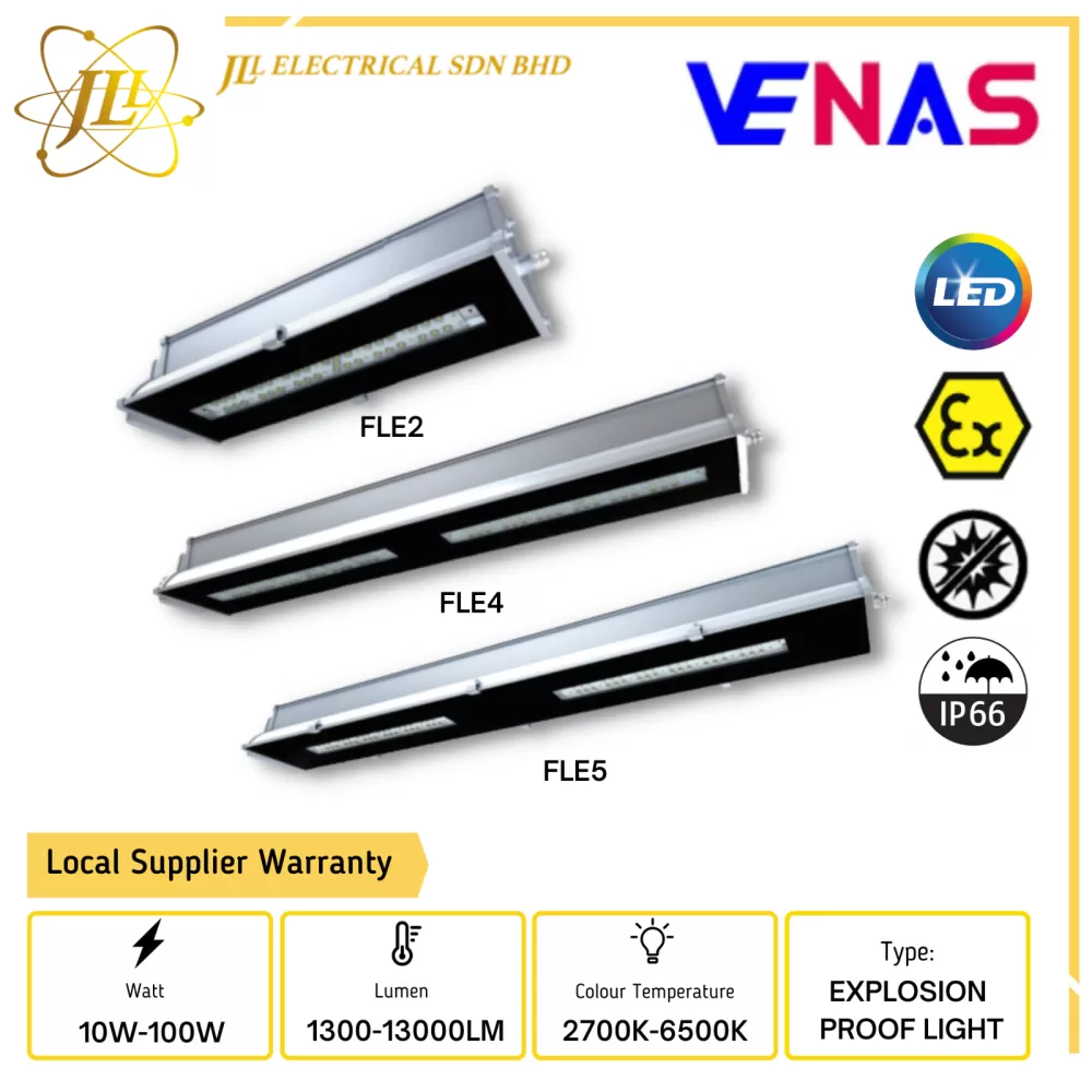 VENAS FLE SERIES10W-100W AC100-277V IP66 LED EXPLOSION PROOF BATTEN [FLE2/FLE4/FLE5]