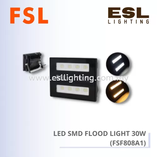 FSL LED SMD FLOOD LIGHT (FSF808A1) - 30W