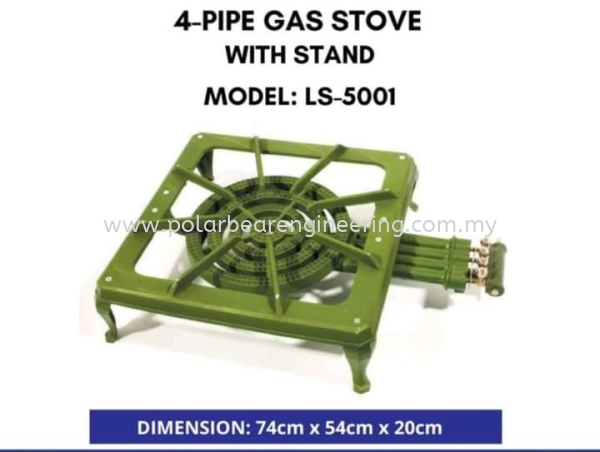 4 PIPE GAS STOVE WITH STAND LOW PRESSURE GAS STOVE & ACCESORIES ELECTRICAL AND GAS COOKING EQUIPMENT Sabah, Malaysia, Tawau Supplier, Suppliers, Supply, Supplies | Polar Bear Engineering Sdn Bhd