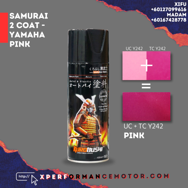 UC+TC Y242 PINK 2 COAT SYSTEM SAMURAI PAINT PAINT COLOURS SPRAY Johor Bahru JB Supply Suppliers | X Performance Motor