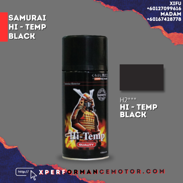 H2*** HI-TEMP BLACK HI-TEMP SAMURAI PAINT PAINT COLOURS SPRAY Johor Bahru JB Supply Suppliers | X Performance Motor