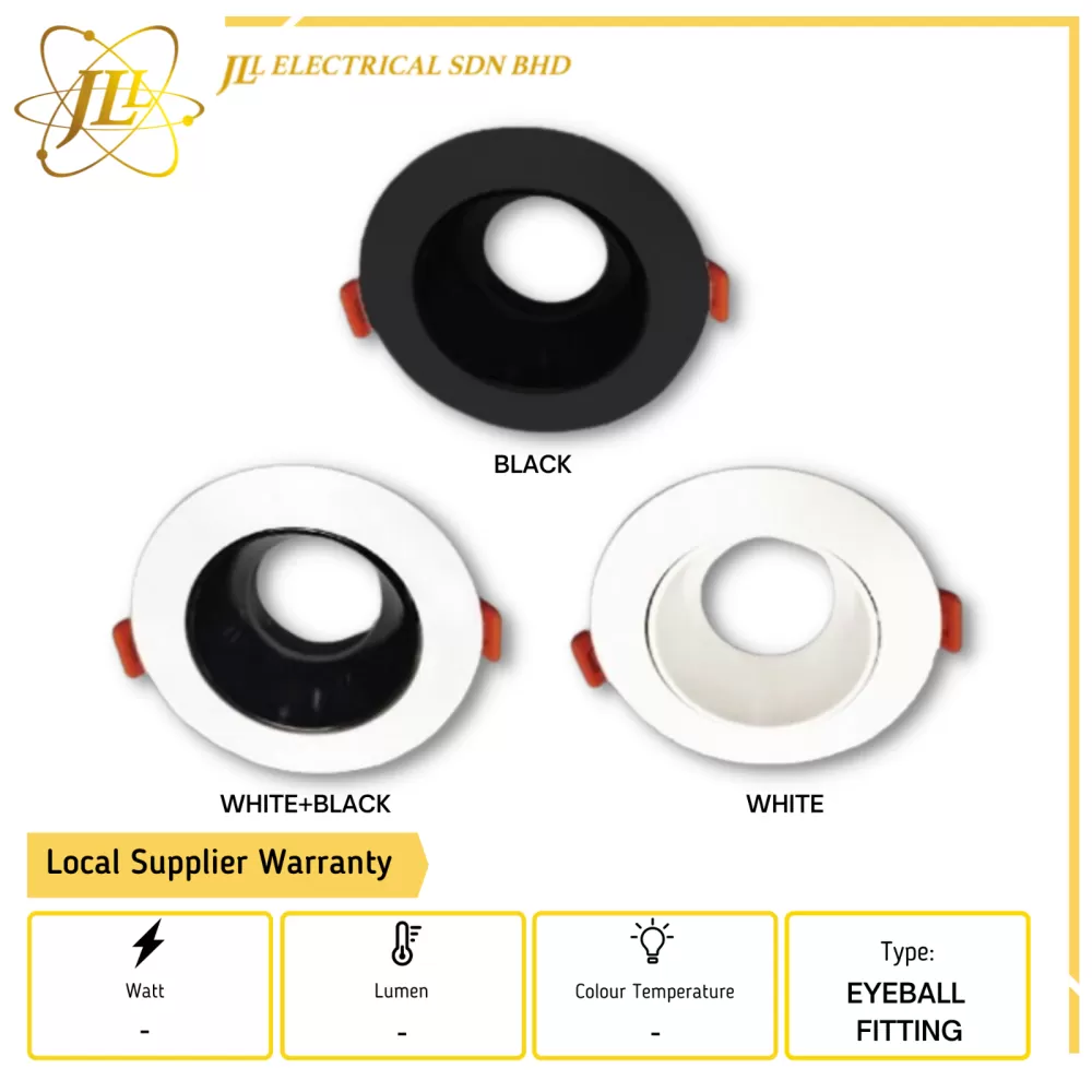 JLUX JL11-RD GU10 EYEBALL FITTING ONLY [CUT HOLE 75MM] [BLACK/WHITE/WHITE+BLACK]