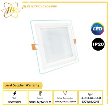 JLUX SQ AC165-265V IP20 SQUARE LED GLASS RECESSED DOWNLIGHT [12W 4.3''/18W 5.51''] [3000K/4000K/6500K]