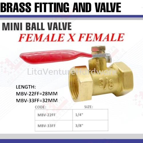 MINI BALL VALVE MBV22FF MBV33FF