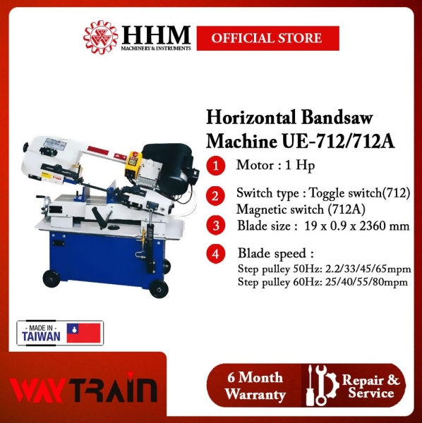 ( PRE-ORDER 1 WKS ) WAY TRAIN Horizontal Bandsaw Machine UE-712/712A Horizontal Bandsaw machine Metal Working Tools Kuala Lumpur (KL), Malaysia, Selangor, PJ Supplier, Suppliers, Supply, Supplies | HHM Machinery & Instruments Sdn Bhd