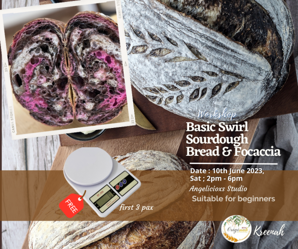 Basic Swirl Sourdough and Foccacia Workshop Baking Workshop Baking & Culinary Kuala Lumpur (KL), Malaysia, Selangor, Danau Desa Class, Lesson, Workshop | Angelicioxs Studio