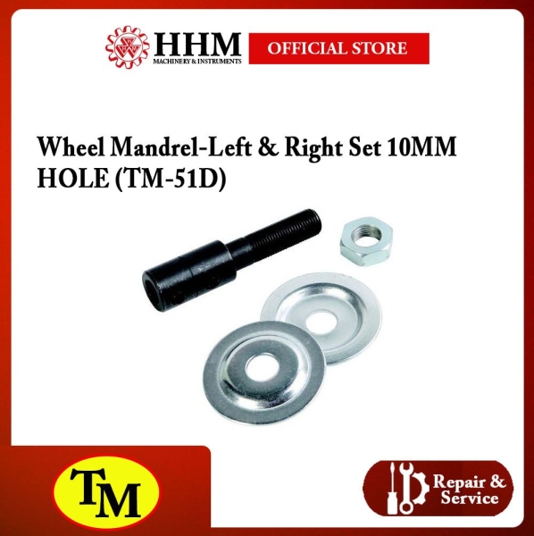 TM Wheel Mandrel-Left & Right Set 10MM HOLE (TM-51D) TM DIY Grinder Hobby Craft Necessity Power Tools Kuala Lumpur (KL), Malaysia, Selangor, PJ Supplier, Suppliers, Supply, Supplies | HHM Machinery & Instruments Sdn Bhd