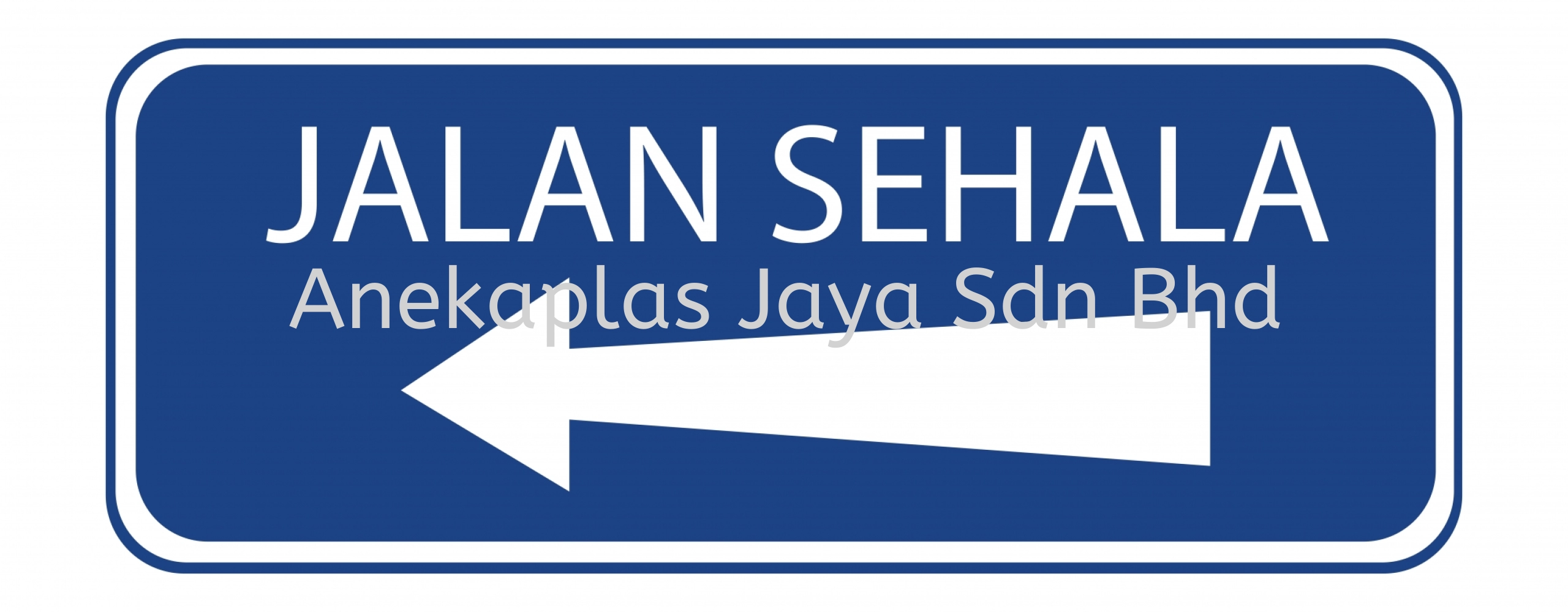 Papan Tanda Jalan Raya (Road Signage)