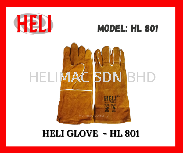 HELI Glove - HL 801 Welding Gloves Welding Accessories Puchong, Selangor, Kuala Lumpur (KL), Malaysia Supplier, Dealer, Reseller, Distributor, Export | HELIMAC SDN BHD