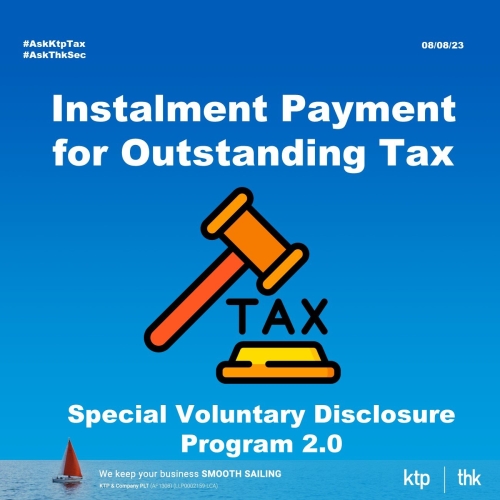 Instalment Payment for Outstanding Tax Under SVDP 2.0