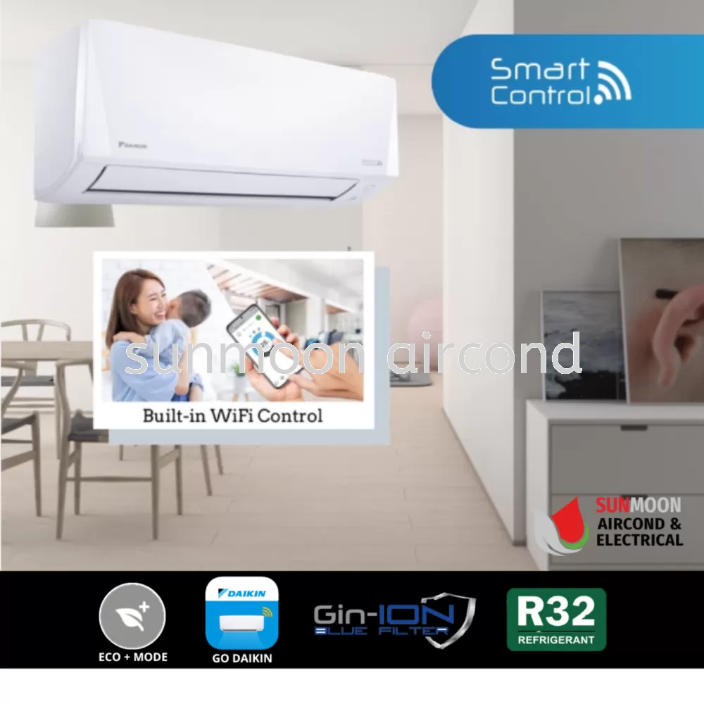 AIRCOND DAIKIN R32 PREMIUM NON-INVERTER (WIFI) 1.0HP, 1.5HP, 2.0HP, 2.5HP - SELANGOR & KL