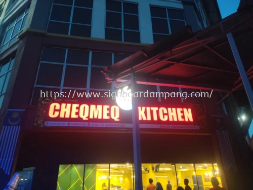 Cheqmeq Kitchen - Restoran - Outdoor 3D LED Frontlit Signage - Nilai 