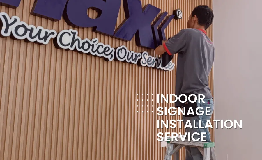 Indoor Signage Installation 