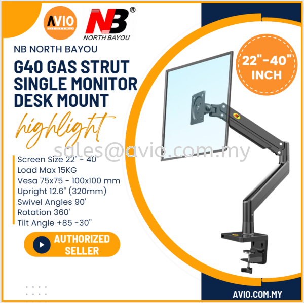 NB North Bayou Ori G40 22 24 27 28 30 32 35 38 40 Inch 22" - 40" Gas Strut Arm TV Monitor Table Desk Mount Bracket G40 NB North Bayou Johor Bahru (JB), Kempas, Johor Jaya Supplier, Suppliers, Supply, Supplies | Avio Digital