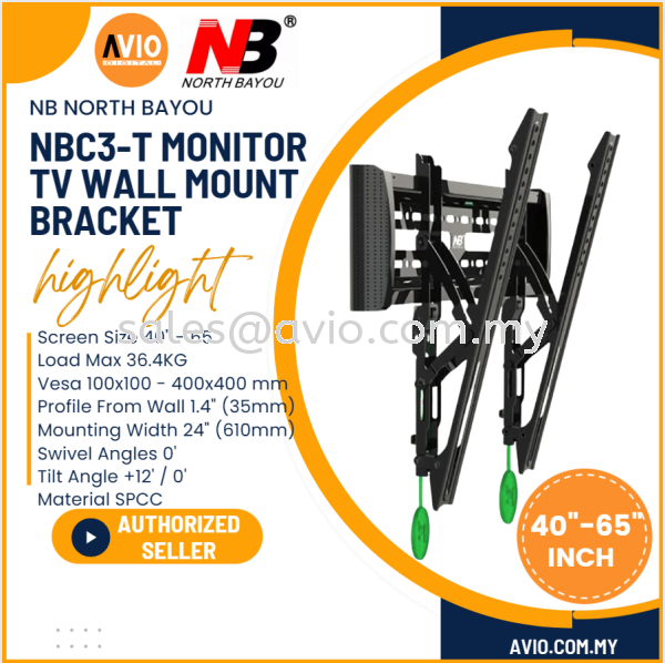 NB North Bayou Original NBC3-T 40"-65" 40 43 47 50 55 60 65 Inch TV Monitor Wall Mount Bracket Max36.4KG NBC3-T C3T C3-T NB North Bayou Johor Bahru (JB), Kempas, Johor Jaya Supplier, Suppliers, Supply, Supplies | Avio Digital