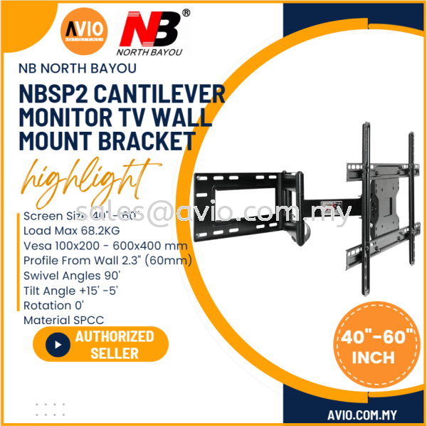 NB North Bayou Original NBSP2 40"-70" 40 43 50 55 60 65 70 Inch Cantilever TV Monitor Wall Mount Bracket Rotation NBSP2 NB North Bayou Johor Bahru (JB), Kempas, Johor Jaya Supplier, Suppliers, Supply, Supplies | Avio Digital