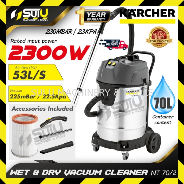 KARCHER NT 70/2 / NT70/2 ME CLASSIC 70L Wet & Dry Vacuum Cleaner / Vakum / Penyedut Habuk 2300W 22.5 Vacuum Cleaner Cleaning Equipment Kuala Lumpur (KL), Malaysia, Selangor, Setapak Supplier, Suppliers, Supply, Supplies | Sui U Machinery & Tools (M) Sdn Bhd