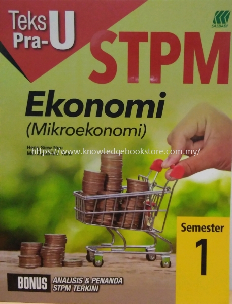 TEKS PRA-U STPM EKONOMI SEMESTER 1 Semester 1 STPM BOOK Sabah, Malaysia, Sandakan Supplier, Suppliers, Supply, Supplies | Knowledge Book Co (SDK) Sdn Bhd