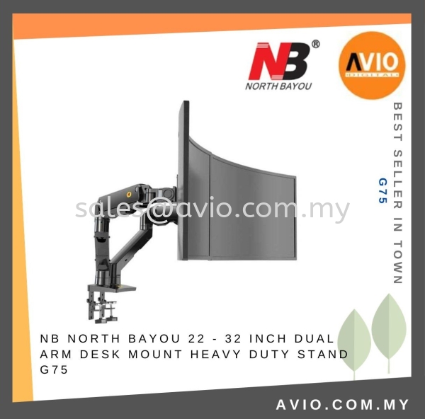 NB North Bayou Original 22-32 22 24 27 29 32 Inch LCD LED TV Monitor Dual Arm Table Desk Mount Bracket Stand 24KG G75 NB North Bayou Johor Bahru (JB), Kempas, Johor Jaya Supplier, Suppliers, Supply, Supplies | Avio Digital