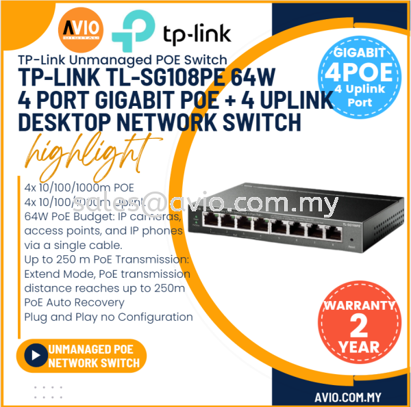 TP-LINK Tplink 4 +4 Port Gigabit IP Network POE Switch 4 Gigabit POE 4x 10/100/1000m Uplink 64W Max SG108PE TL-SG108PE POE SWITCH TP-LINK Johor Bahru (JB), Kempas, Johor Jaya Supplier, Suppliers, Supply, Supplies | Avio Digital