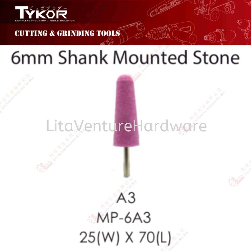 TYKOR BRAND 6MM SHANK MOUNTED STONE - A3 MP6A3 25WX70L