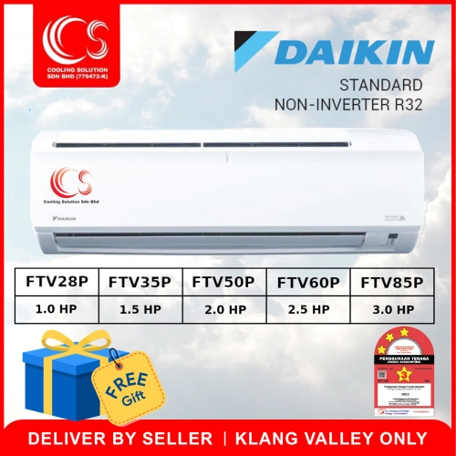 DAIKIN 1.0HP/1.5HP/2.0HP/2.5HP/3.0HP Non Inverter R32 Air Conditioner  FTV28PB/35PB/50PB/60PB/85PB Air Cond Deliver by Seller (Klang Valley area only)