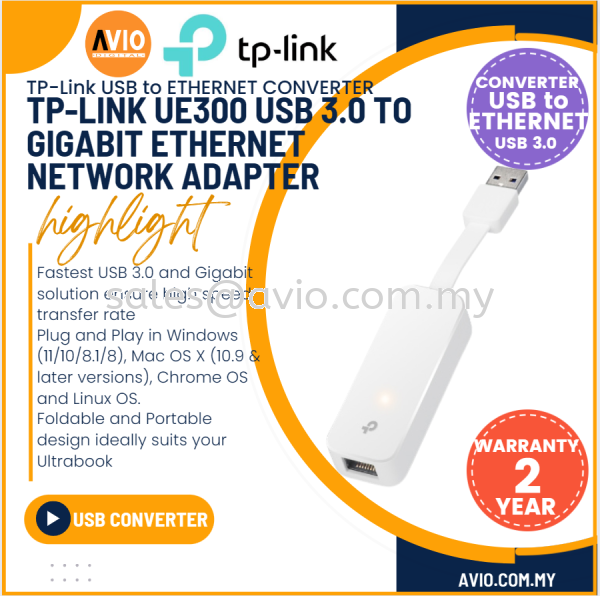 TP-LINK Tplink UE300 USB - LAN USB 3.0 To Gigabit 1000Mbps Speed 1x Ethernet LAN Port Network Adapter White UE300 USB CONVERTER TP-LINK Johor Bahru (JB), Kempas, Johor Jaya Supplier, Suppliers, Supply, Supplies | Avio Digital