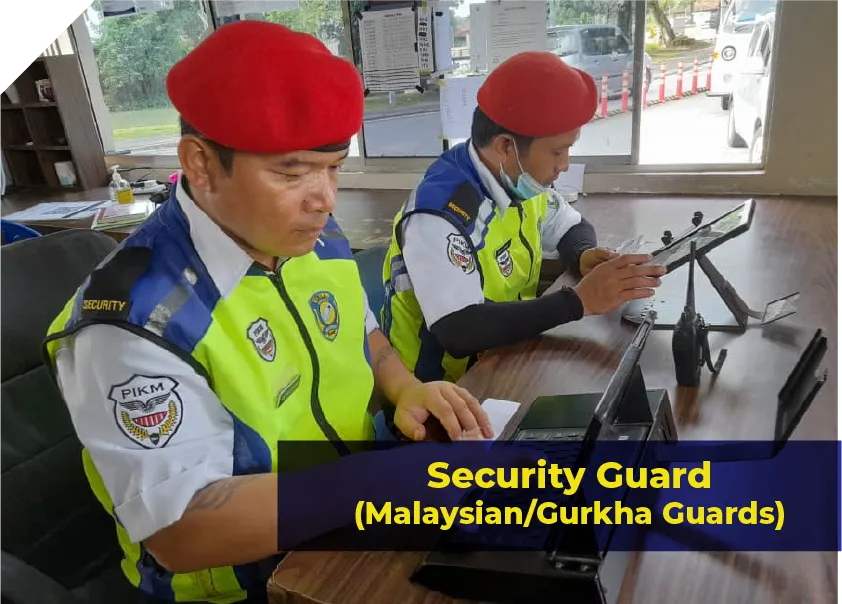 Secuity Guard (Malaysia/Gurkha Guards)