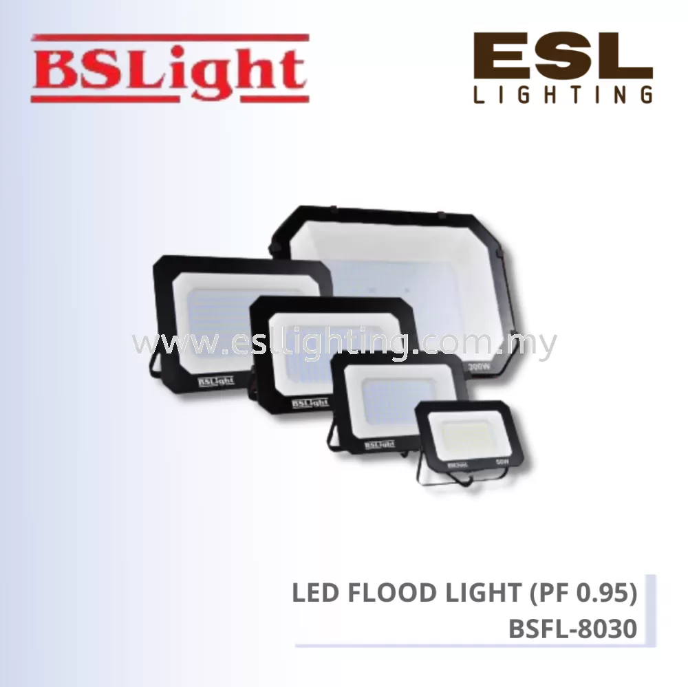 BSLIGHT LED Flood Light (PF 0.95) 10W - BSFL-8010 [SIRIM] IP65