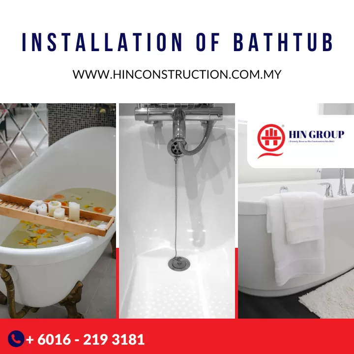 Get Better Installation Bathtub Results By HIN GROUP