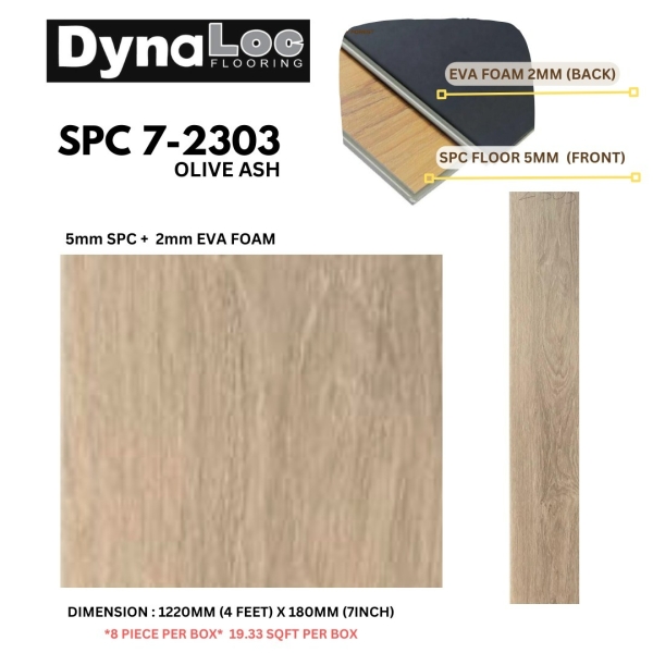 SPC Flooring SPC Vinyl Click 7mm - Olive Ash ( SPC7-2303 ) 7mm SPC Flooring (with 2mm underlay) (8pcs per box) SPC Flooring Malaysia, Selangor, Puchong, Kuala Lumpur (KL) Supplier, Supply  | Dynaloc Sdn Bhd