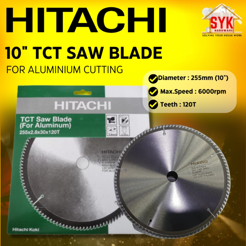 SYK HITACHI 402480 10" 120T 255mm TCT Saw Blade for Aluminium Circular Saw Cutting Blade Cakera Memotong Aluminium