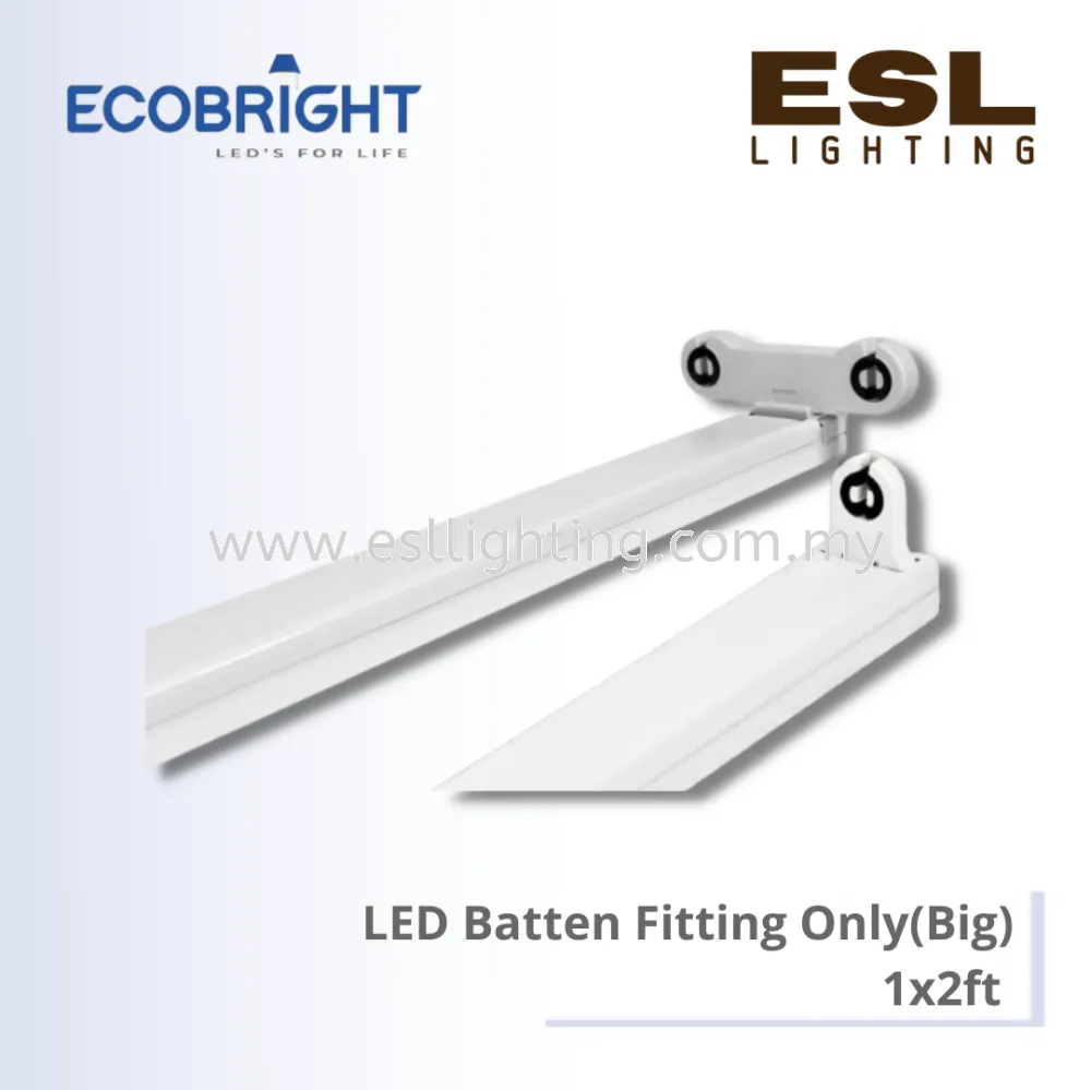 ECOBRIGHT LED Batten Fitting Only (Big) 1 x 2ft - 10WLEDFTG-BIG