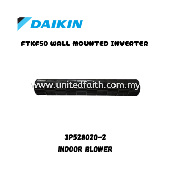 Daikin Blower Wheel Ftkf50 Inverter Daikin /Acson / York Spare Parts Selangor, Malaysia, Kuala Lumpur (KL), Singapore, Puchong, Petaling Jaya (PJ), Pandan Jaya Supplier, Suppliers, Supply, Supplies | United Faith Sdn Bhd