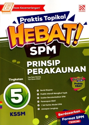 Praktis Topikal Hebat Prinsip Perakaunan Tingkatan 5